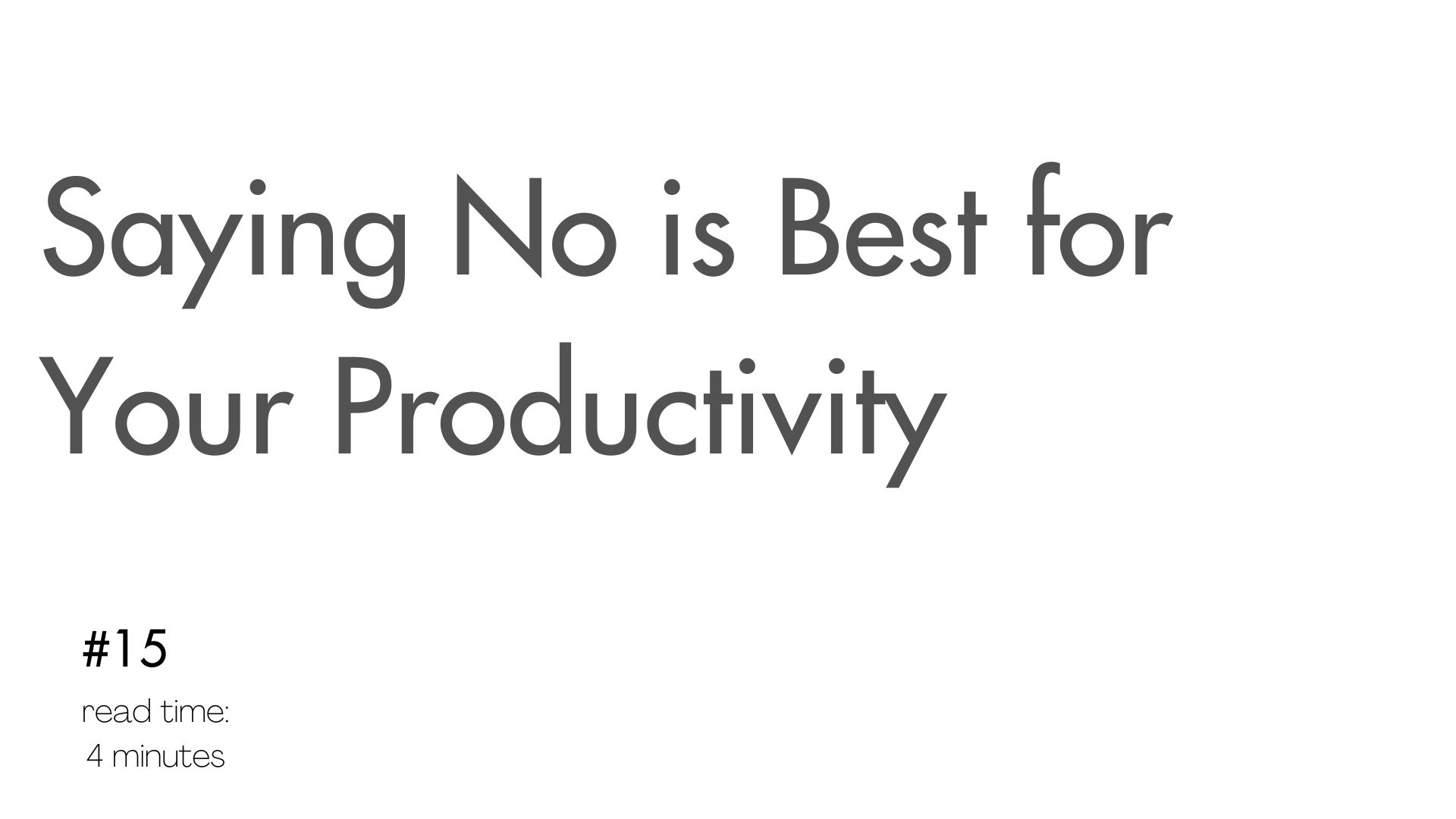 Saying No is Best for Your Productivity